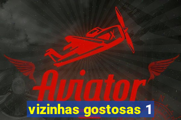 vizinhas gostosas 1